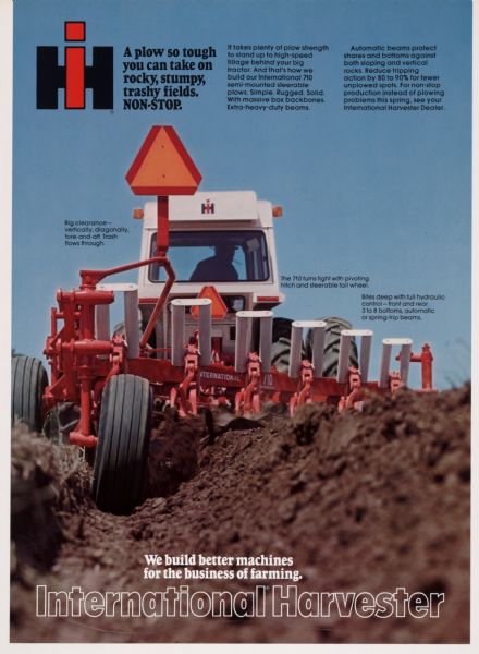 Advertising proof created by Foote, Cone & Belding for the International Harvester Company. Features a color photograph of a farmer driving an International tractor with an International 710 plow, with the text: "International Harvester; A plow so tough you can take on rocky, stumpy, trashy fields. Non-stop".