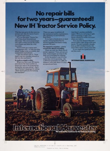 Advertising proof created by Foote, Cone & Belding for the International Harvester Company. Features a color photograph of a man repairing an IH 1066 Turbo as two men talk in the background, with the text: "No repair bills for two years - guaranteed!  New IH tractor service policy".