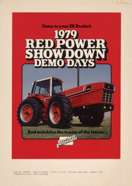 Advertising proof created by Foote, Cone & Belding for the International Harvester Company. Features a color photograph of a farmer in an International 3588 tractor with the text: "Come to your IH Dealer's 1979 Red power showdown demo days and test drive the tractor of the future".