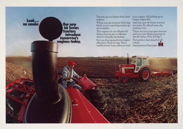 Advertising proof created by Foote, Cone & Belding for the International Harvester Company. Features a color photograph of farmers operating International 66 Series tractors with the text: "Look... no smoke; our new 66 Series tractors introduce tomorrow's engines today."