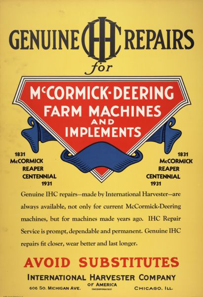 Advertising poster for repair parts for McCormick-Deering farm machines and implements. Includes the text: "Genuine Repairs" and "Avoid Substitutes."