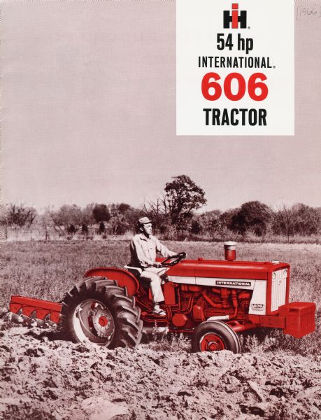 Advertising brochure for International 606 tractors featuring color photograph.