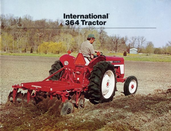 Advertising brochure for International 364 tractors featuring color photograph of man on tractor.