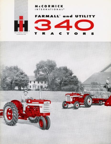 Advertising brochure for Farmall and Utility 340 tractors featuring color illustration of man on tractor.