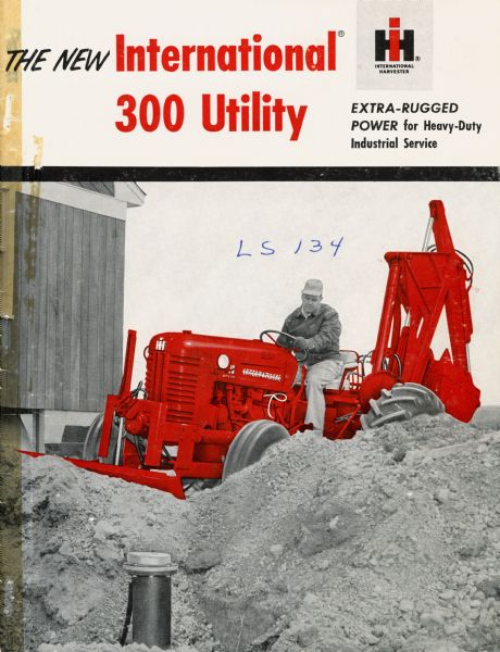 Advertising brochure for International 300 Utility tractors featuring color photograph of man on tractor.