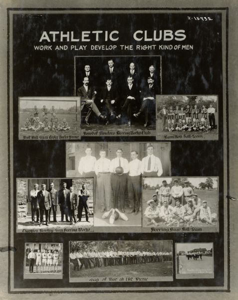 Poster or signboard titled: "Athletic Clubs - Work and Play Develop the Right Kind of Men." Images on the poster show International Harvester employees on teams for baseball, running, bowling, football, tug of war, etc. The poster is one of a series illustrating employee health and safety at International Harvester factories.