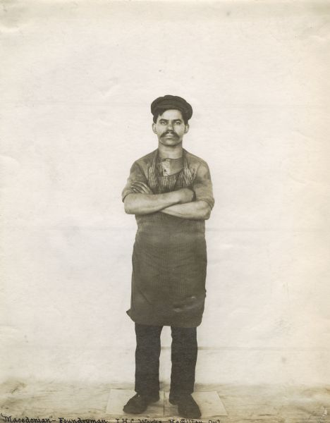 Portrait of a "Macedonian" foundryman at an International Harvester factory - probably Hamilton Works - in Ontario, Canada.