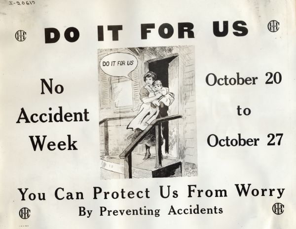 International Harvester industrial safety sign featuring an illustration of a mother and child with the slogan: "Do It For Us." The sign reads: "Do It For Us. No Accident Week. October 20 to October 27. You Can Protect Us From Worry By Preventing Accidents."