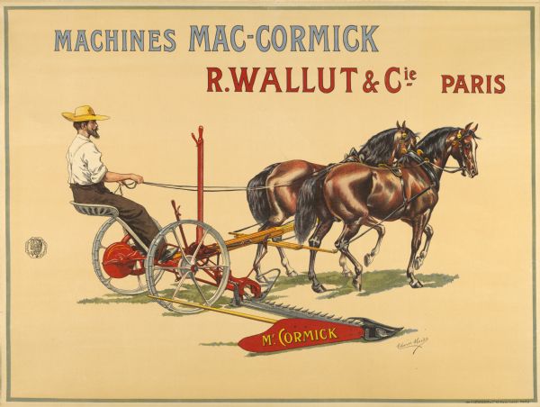 French lithographed advertising poster featuring a color illustration of two horses pulling a man on a mower. Text on the poster includes "R. Wallut and C., Paris" and "Machines Mac-Cormick".