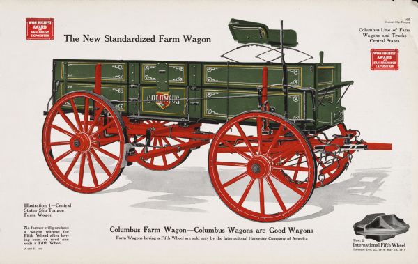 General line catalog color illustration of a Columbus Central States slip tongue farm wagon.  An "International Fifth Wheel" is pictured in the bottom right corner. The text beneath the wagon illustration reads: "No farmer will purchase a wagon without the Fifth Wheel after having seen or used one with a Fifth Wheel" and "Columbus Farm Wagon - Columbus Wagons are Good Wagons; Farm Wagons having a Fifth Wheel are sold only by the International Harvester Company of America".