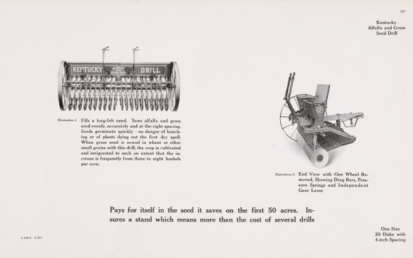 General line catalog illustrations showing two sides of a Kentucky alfalfa and grass seed drill. The text beneath the left illustration reads: "Fills a long-felt need. Sows alfalfa and grass seed evenly, accurately and at the right spacing. Seeds germinate quickly - no danger of bunching or of plants dying out the first dry spell. When grass seed is sowed in wheat or other small grains with this drill, the crop is cultivated and invigorated to such an extent that the increase is frequently from three to eight bushels per acre."  The text beneath the right illustration reads: "End View with One Wheel Removed, Showing Drag Bars, Pressure Springs and Independent Gear Lever."