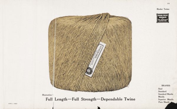 General line color catalog illustration of a ball of binder twine. The text beneath the illustration reads, "Full Length - Full Strength - Dependable Twine" and "Brands - Sisal, Standard, Standard Manila, Manila, Superior Manila, Pure Manila."