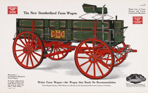 General line catalog color illustration of a Cumberland Mountain Farm Wagon, part of the Weber Cumberland Mountain line of farm wagons and trucks.  An "International Fifth Wheel" is pictured in the lower right corner. The text beneath the large illustration reads, "No farmer will purchase a wagon without the Fifth Wheel after having seen or used one with a Fifth Wheel," "Weber Farm Wagon-the Wagon that Needs No Recommendation; Farm Wagons having a Fifth Wheel are sold only by the International Harvester Company of America."