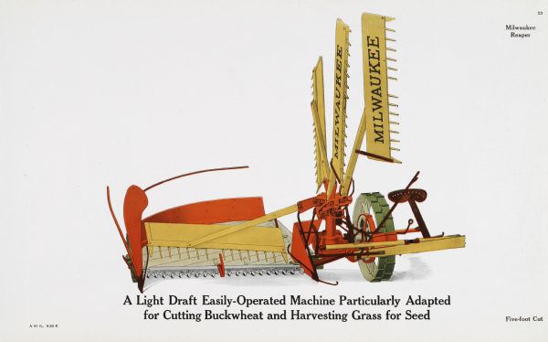 General line catalog color illustration of a Milwaukee reaper. The text beneath the illustration reads: "A Light Draft Easily-Operated Machine Particularly Adapted for Cutting Buckwheat and Harvesting Grass for Seed" and "Five-foot Cut."