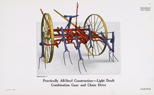 General line catalog color illustration of an International hay tedder. The text beneath the illustration reads: "Practically All-Steel Construction - Light Draft Combination Gear and Chain Drive" and "6 and 8-Fork."