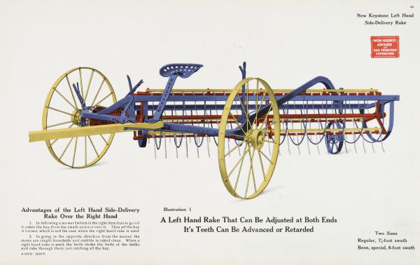 General line color catalog illustration of a New Keystone left hand side-delivery rake with a list of the "Advantages of the Left Hand Side-Delivery Rake Over the Right Hand." The text beneath the illustration reads: "A Left Hand Rake That Can Be Adjusted at Both Ends; It's Teeth Can Be Advanced or Retarded," and "Two Sizes; Regular, 7 1/2-foot swath; Bean, special, 8-foot swath."