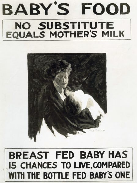 Exhibit poster with illustration showing a mother holding her baby with the text "breast fed baby has 15 changes to live compared with the bottle fed baby's one."