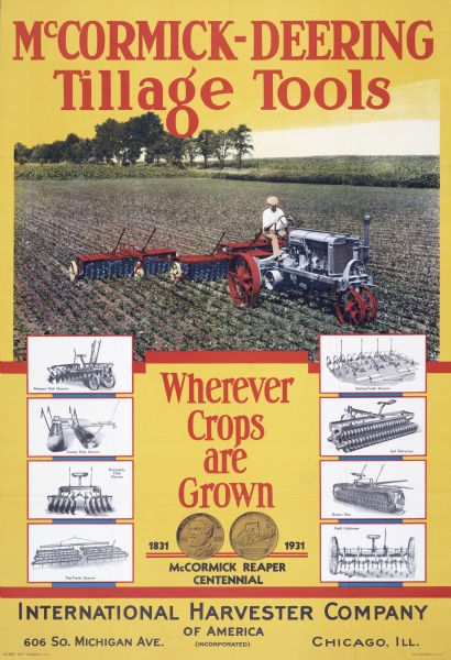 Advertising poster for McCormick-Deering tillage tools featuring a large illustration of a man using a tractor to pull two rotary hoes through a field. There are insets with smaller depictions of additional tillage implements. The poster also has an illustration of both faces of the Cyrus Hall McCormick Reaper Centennial Coin.
