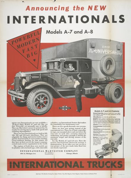 Poster advertising the new A-7 and A-8 models of International trucks. The poster features an illustration of a man behind the wheel of a truck marked "Mutual Trucking Company," "17," and "Ship the Universal Way" while another man stands nearby to consult a piece of paper. A smaller illustration of the truck appears below, along with a body of text describing the truck's features.