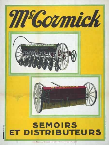 French-language poster advertising Deering seeders. The poster shows two-color illustrations of grain drills, or seeders, and the headline: "McCormick Semoirs et Distributeurs."
