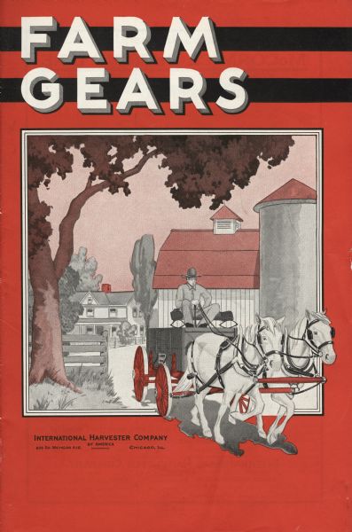 Cover of an International Harvester "Farm Gears" brochure. Features an illustration of a man driving a horse-drawn wagon, with a barn and farmhouse in the background.