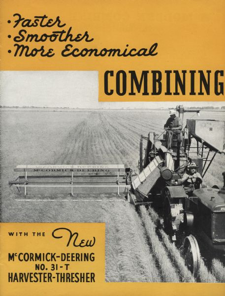 Cover of an advertising brochure for the McCormick-Deering No. 31-T Harvester-Thresher (combine). Features a photograph of two men using a tractor and harvester-thresher in a field.