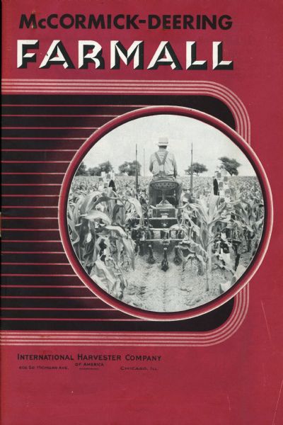 Cover of a McCormick-Deering Farmall advertising catalog. Features a photograph of a man on a Farmall tractor in a cornfield.
