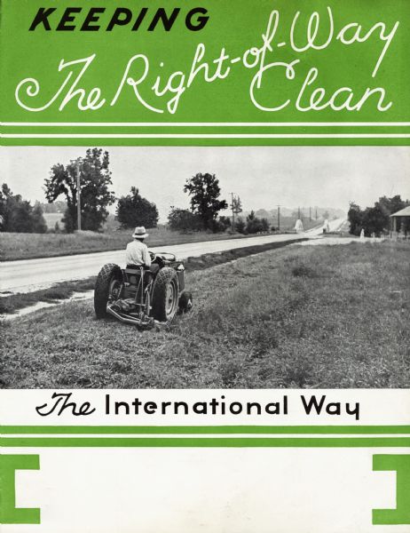 Cover of an International brochure for mower attachments. Features a photograph of a man mowing along the side of a road or highway in a rural area. Text on the brochure reads: "Keeping the Right-of-Way Clean the International Way."
