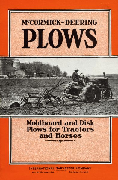Cover of an advertising catalog for moldboard an disk plows for tractors or horses. Features a photographic illustration of a man plowing a field with a Farmall tractor.