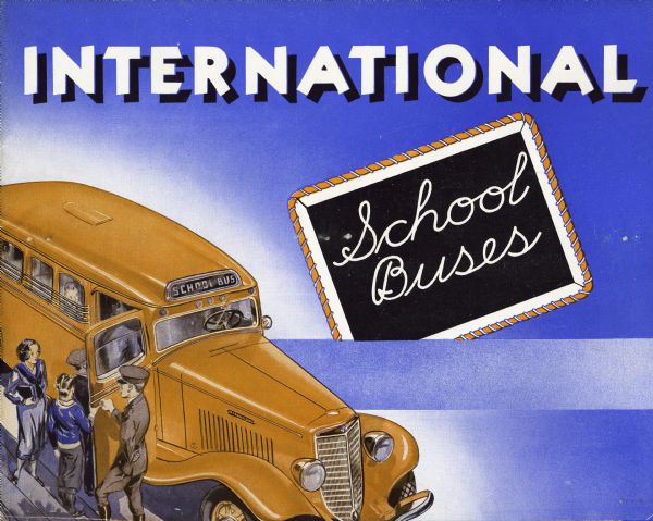 Cover of an advertising brochure for International School Buses. Features a color illustration of an International C-Line school bus with driver and students.