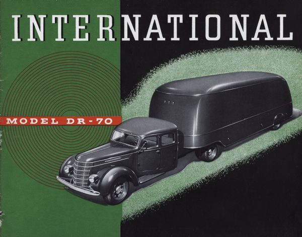 Cover of an advertising brochure for the International DR-70 truck. Includes an illustration of the truck with a trailer.