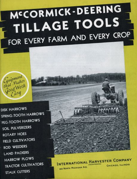Cover of an advertising brochure for McCormick-Deering tillage tools. Features a photograph of a disk plow pulled by a Farmall tractor. Caption reads: "McCormick-Deering Tillage Tools for Every Farm and Every Crop. Equipment that makes good work easy. Disk Harrows, Spring-tooth Harrows, peg-tooth harrows, soil pulverizers, rotary hoes, field cultivators, rod weeders, land packers, harrow plows, tractor cultivators, stalk cultivators."