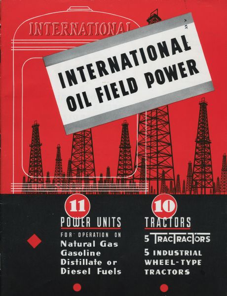 Cover of an advertising brochure for "International Oil Field Power." Features an illustration of oil derricks.