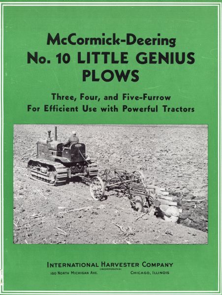 Cover of a McCormick-Deering Little Genius plow brochure featuring a photograph of a man operating a TracTracTor (crawler tractor) pulling a Little Genius through a field. Caption reads: "Three, Four, and Five-Furrow for Efficient Use with Powerful Tractors."