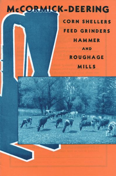 Cover of a McCormick-Deering brochure featuring corn shellers, feed grinders, hammer and roughage mills.