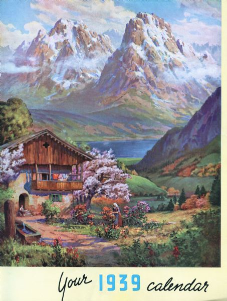 "Your 1939 Calendar" published for International Harvester farm equipment dealers. The cover features a painting of the Swiss Alps.