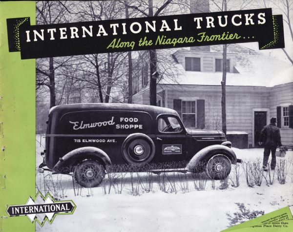Advertising brochure featuring an International truck owned by Elmwood Food Shoppe parked in a snowy driveway. The cover includes the text: "International Trucks along the Niagra Frontier . . . "