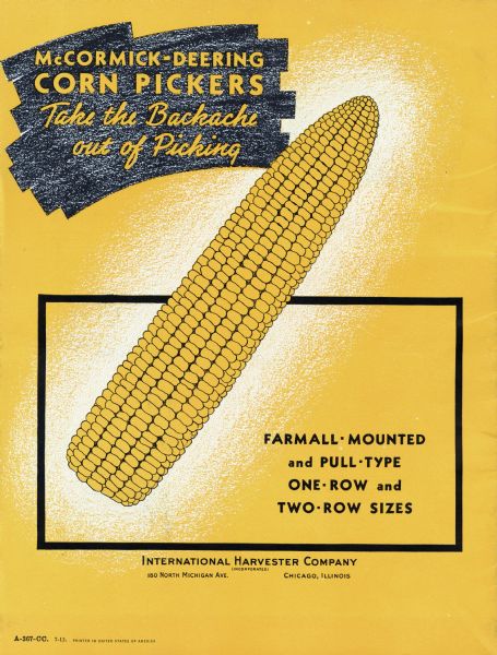 Advertisement from the final page of a McCormick-Deering Corn Pickers catalog, featuring an illustration of a corn cob with the caption "McCormick-Deering Corn Pickers Take the Backache out of Picking. Farmall Mounted and Pull Type One Row and Two Row Sizes."