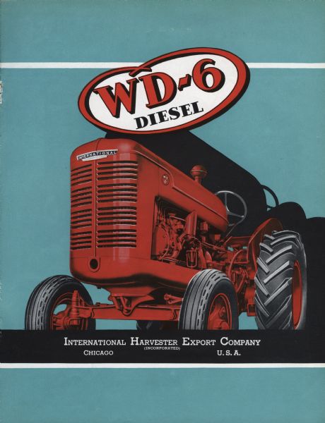 Cover of an advertising brochure for the International WD-6 tractor, featuring a color illustration.