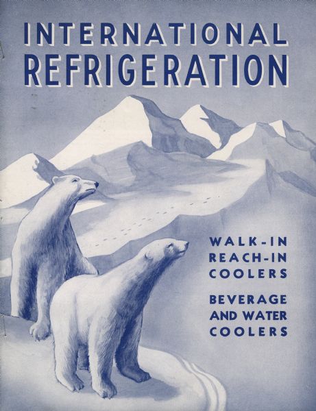 Cover of an advertising brochure for International refrigeration, including "walk-in" and "reach-in" milk and beverage coolers. The cover features an illustration of two polar bears in a snowy landscape.