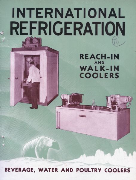 Cover of an advertising brochure for reach-in and walk-in coolers, featuring an illustration of a polar bear and an iconic snow-covered arctic landscape. The text on the catalog reads: "International Refrigeration reach-in and walk-in coolers. Beverage, water and poultry coolers."