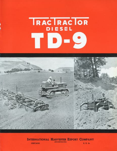 Cover of an advertising brochure for International TD-9 Diesel TracTracTors (crawler tractors), featuring photographs of TD-9 crawler tractors in an agricultural setting and a construction setting.