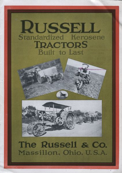 Front cover of brochure advertising Russell standardized kerosene tractors. The cover features several photographs of tractors being used on farms and to haul logs.