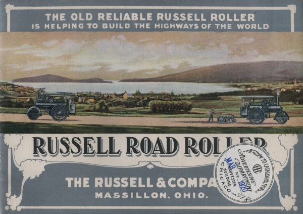 Front cover of a booklet advertising the Russell Road Roller. The cover features an illustration of the machinery at work along a rural road and text that reads: "The Old Reliable Russell Roller is Helping to Build the Highways of the World. The Russell & Company. Massillon, Ohio."