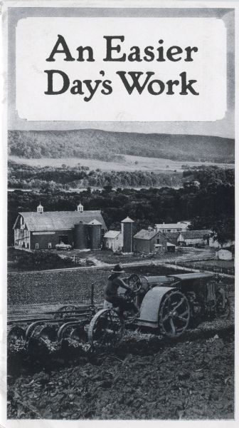 Front cover of a brochure produced by the Remy Electric Company's Tractor Equipment Division advertising "An Easier Day's Work" through the use of farm machinery. Features an illustration of a man operating a tractor with farm buildings in the background.