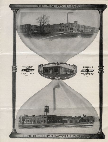 Front cover of a booklet produced by the Shelby Tractor and Truck Company advertising Shelby Model C and D tractors. The cover features an illustration of Shelby factories contained within the shape of an hourglass. The text on the cover reads: "The Quality Plant. Home of Shelby Tractors and Trucks."