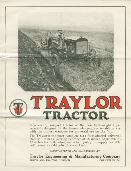Advertisement produced by the Traylor Engineering & Manufacturing Company Truck and Tractor Division of Cornwells, Pennsylvania for their 6-12 four-wheeled universal tractor.