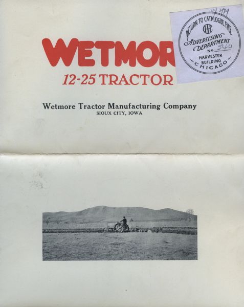 Wetmore 12-25 horsepower tractor advertisement featuring a photograph of a man using the tractor in a farm field.