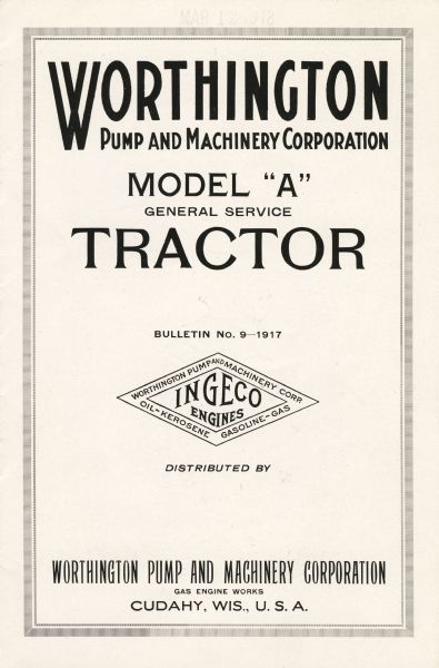 Front cover of a bulletin advertising the Model A general service tractor produced by the Worthington Pump and Machinery Corporation.