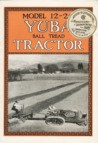 Front cover of a booklet advertising the Model 12-20 Yuba ball tread tractor featuring a photograph of two men using a tractor and plow in a farm field. Tractor is a half-track crawler.